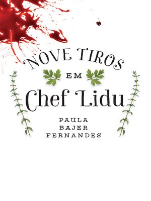 cover image of Nove tiros em Chef Lidu